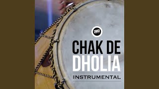 Chak de dholia (instrumental)