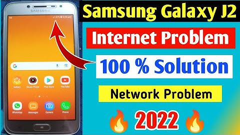 Samsung Galaxy J2 Internet Problem Solve | Samsung J2 Network Problem | J3 , J4 , J5 , J6 , J7 🔥🔥