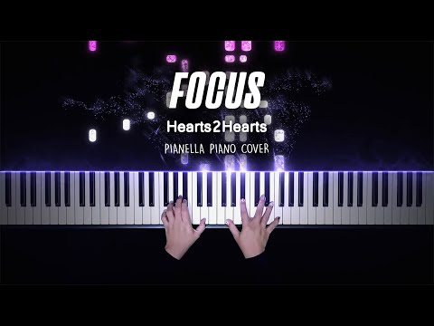 FOCUS (Piano Sheet) - Hearts2Hearts
