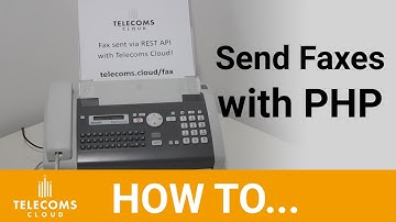 How to Send Faxes with PHP in less than 60 seconds [Telecoms Cloud]
