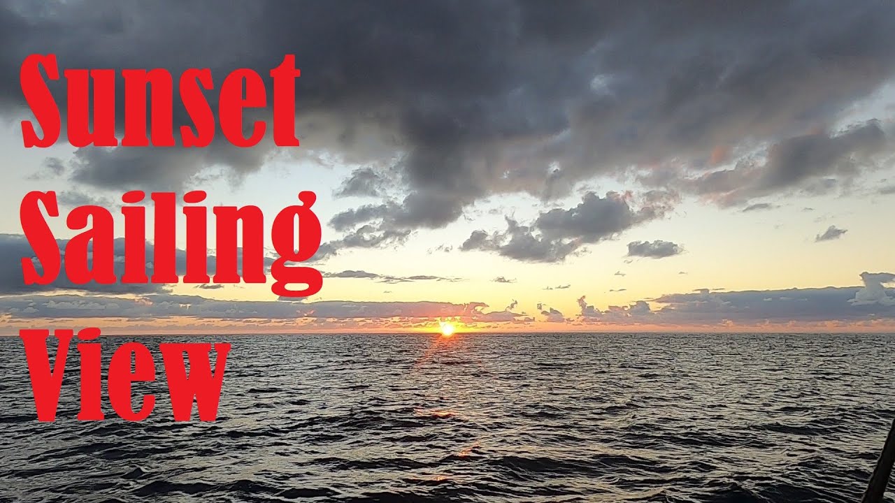 Sunset Sailing View