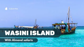 Wasini Island Day Tour from Diani | Kenya’s Best Ocean Experience