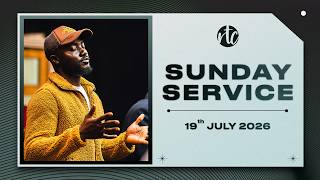 Sunday Service - 19th July 2026