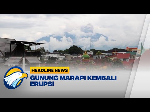 Gunung Marapi kembali Erupsi Berstatus Level 3