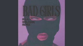 Bad Girls (girlcode remix)