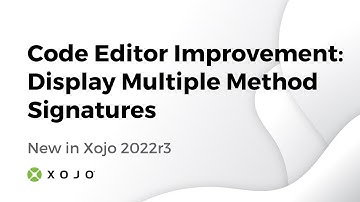 Xojo Programming - Great Code Editor Improvement: Display Multiple Method Signatures