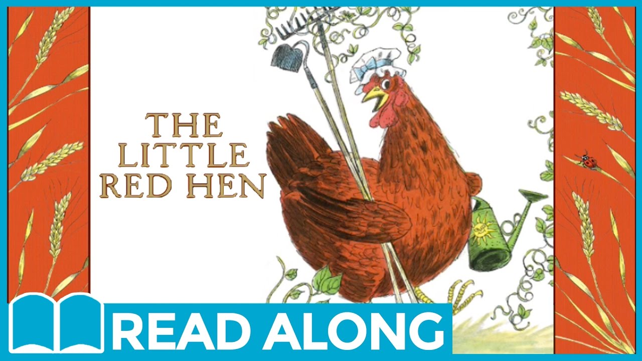 Little Red Hen #ReadAlong StoryBook Video For Kids Ages 2-7 - YouTube