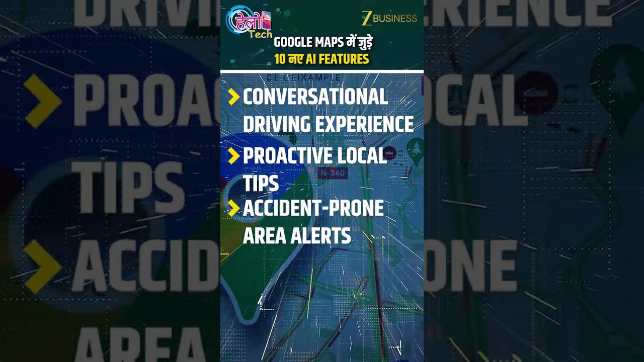 Google Maps में आए 10 धमाकेदार AI फीचर्स, अब ट्रैवलिंग होगी और भी स्मार्ट! Zee Business