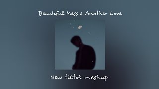 Beautiful Mess x Another Love |new tiktok mashup by alexithymia |