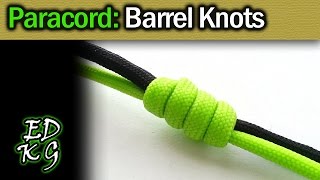 Simple Paracord: Barrel Knots and ways to use them