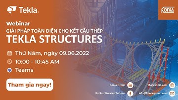 #19 - Giải Pháp Toàn Diện Cho Kết Cấu Thép – Tekla Structures