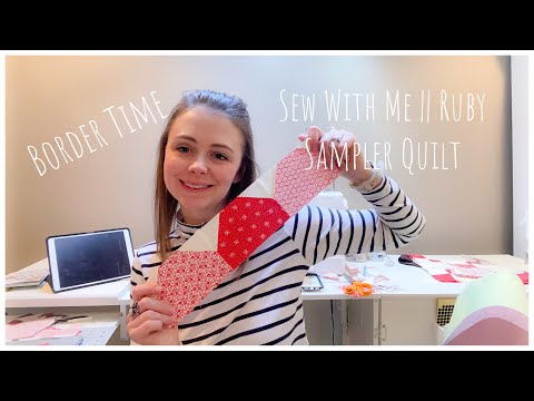 Let's Make A Border || Ruby Sampler Quilt || BOM || VLOG 31