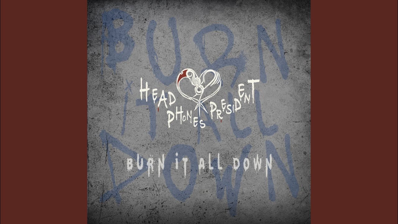 Burn It All Down - YouTube