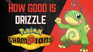 How Good Is Drizzle In Pokemon Champions?