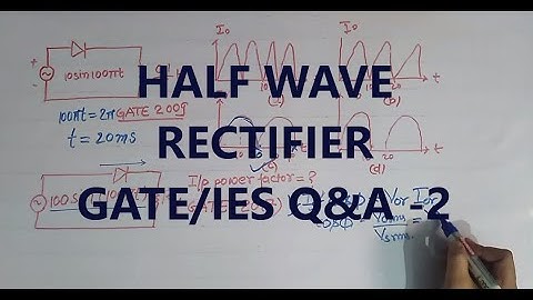 GATE and IES Question | Half Wave Rectifier | Part 2 | Power Electronics |