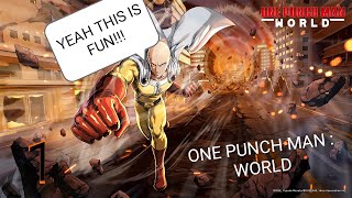 ONE PUNCH MAN: WORLD gameplay part 1 BRUH!!! THIS IS BONKERS