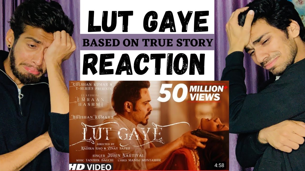 Lut Gaye Emraan Hashmi song reaction Boyzify Reactions YouTube