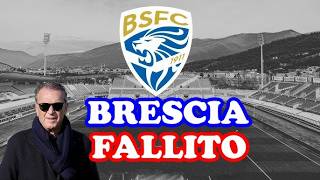 Il Brescia calcio non esiste più: il Tribunale dichiara il fallimento