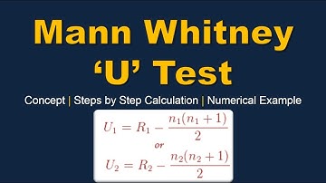 Mann Whitney U test | Numerical Example with Step by Step Calculation | Non Parametric Statistics