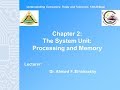 02 "The System Unit: Processing and Memory" P1/3