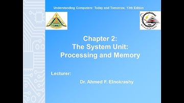 02 "The System Unit: Processing and Memory" P1/3