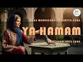 ✨ MelodyX Official | 2025 Moroccan Romantic Song 🎶 "Ya Hamam" ❤️ Emotional Love Ballad 🌹💫