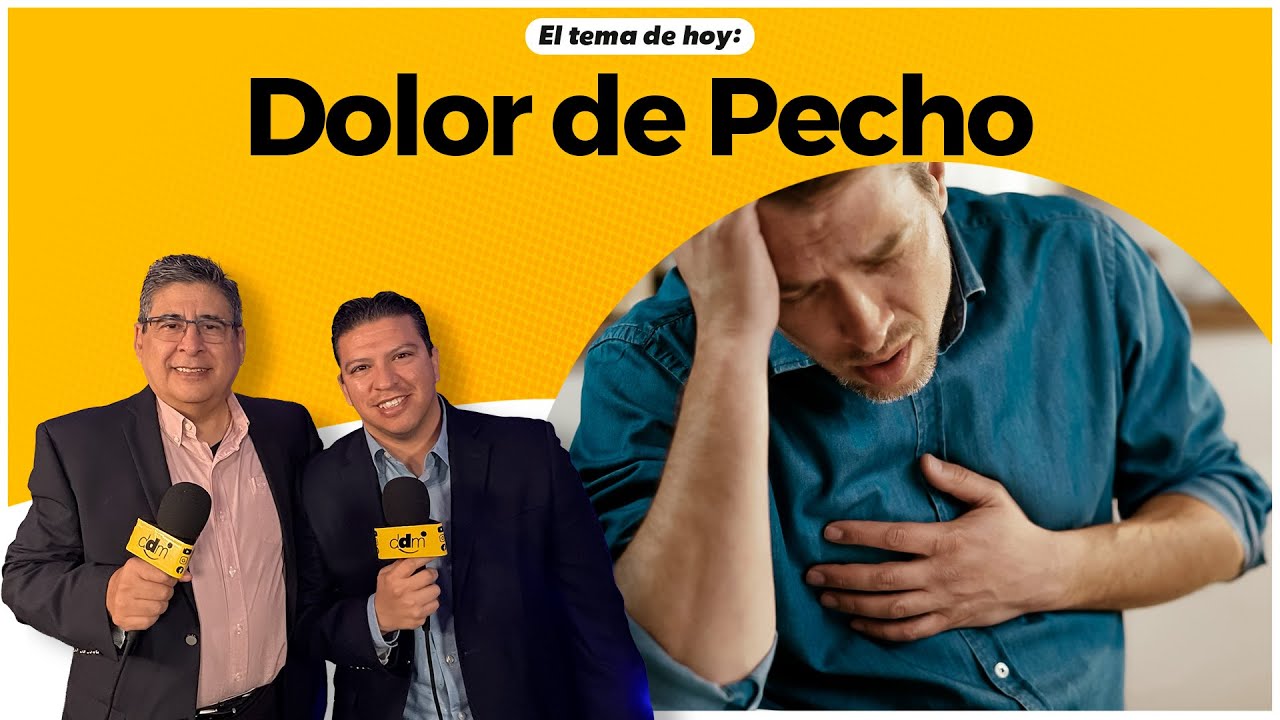 Dolor en el Pecho - Dr. Ángel Peraza Zaldivar.