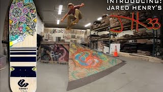 Comet Skateboards The Shred 33 Jared Henry