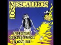 LOS MESCALEROS Live @Festival Rock - Les Olmes (France) - 27 août 1988