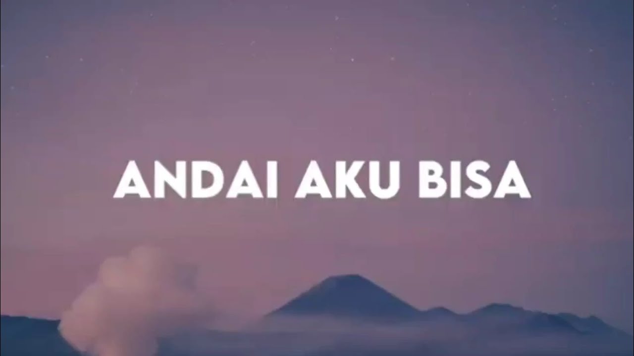 Andai Aku Bisa - Tulus ( Lirik Lagu ) - YouTube Music