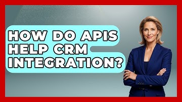 How Do APIs Help CRM Integration? - Saas Marketing Wizards