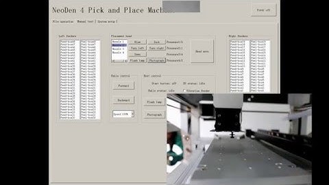 8.NeoDen4 Brief introduction of Pick and Place