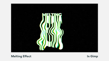 Gimp Tutorial: Text Melting Effect in 4 min