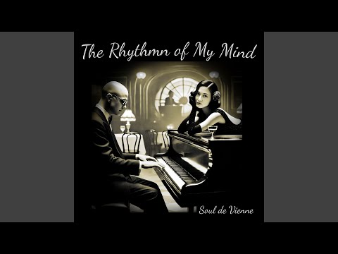 The Rhythmn of My Mind