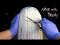 Asmr but your hair is pearls  curing your tingle immunity whispered