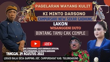 LIVE KI MINTO DARSONO  (NEW SEKARGADHUNG) LKN. WISANGGENI DUTO  DI GAMPING -TULUNGAGUNG, 29-08-2022