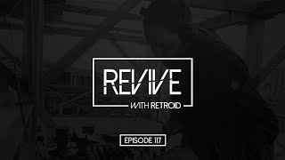 Revive 117 With Retroid And Jack B