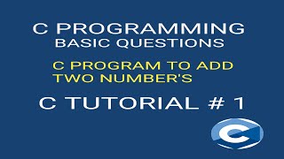 C Program to Add Two Numbers || C Program Basic Question || code1.27