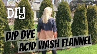 Diy Dip-Dye Acid Wash Flannel