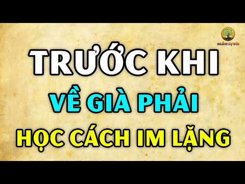 Video Vì sao biết IM LẶNG lại là NGƯỜI KHÔN? | Ngẫm Sự Đời - YouTube