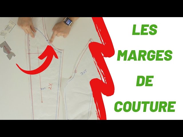 QU'EST-CE QUE LES MARGES DE COUTURE ? 