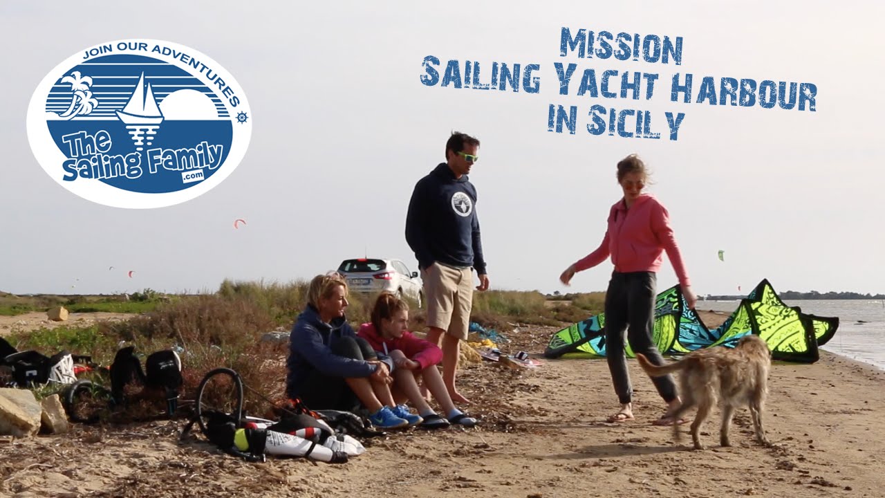 Mission Sailing Yacht Harbour in Sicily (The Sailing Family) Ep.1