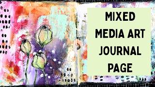 ART JOURNAL PAGE - MIXED MEDIA MONDAY