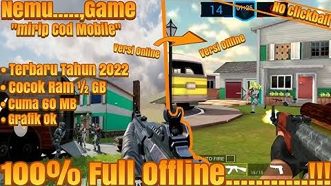 Game FPS Android mirip Cod Mobile Cuma 60 MB 100% Full Offline