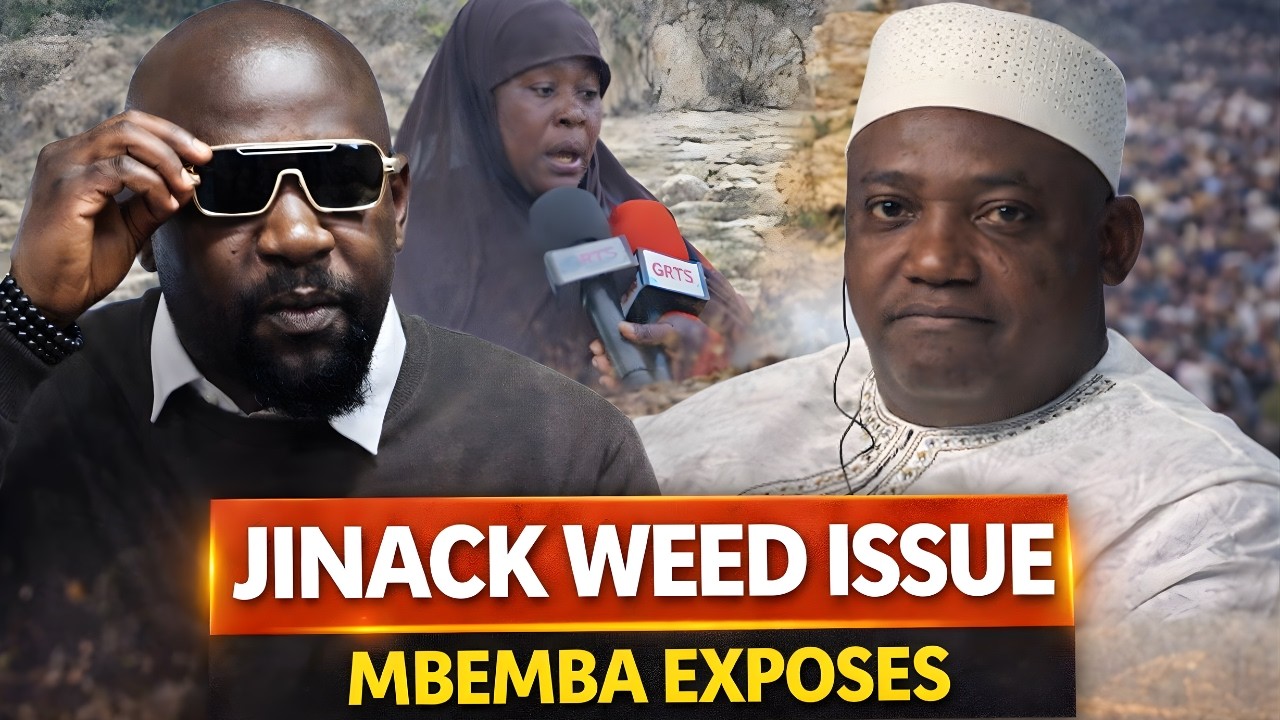 MBEMBA DRAMMEH Exposes Jinack Weed Issue | Full Political Breakdown