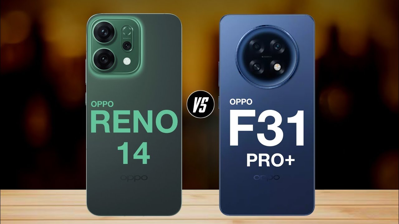 oppo reno 14 vs oppo f31 pro plus - full comparison 🔥 which one is best