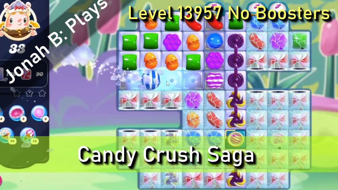 Candy Crush Saga Level 13957 No Boosters YouTube