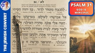 Psalm 31 Reading in Hebrew with English Translation | GOD Is MERCIFUL