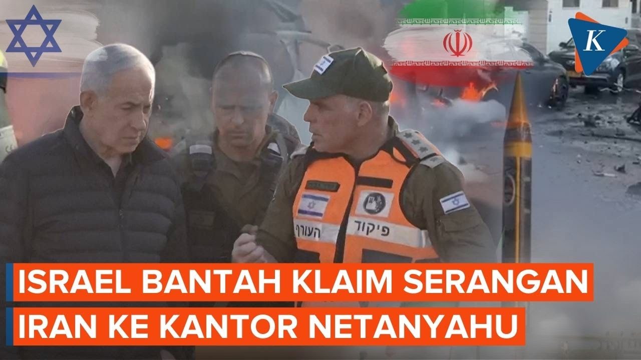 Israel Bantah Klaim IRGC soal Serangan ke Kantor Netanyahu