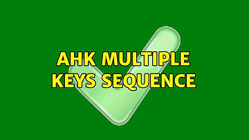 AHK multiple keys sequence